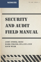 Netsuite Security And Audit Field Manual