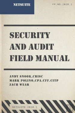 Bertrand.pt - Netsuite Security And Audit Field Manual