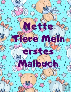 Bertrand.pt - Nette Tiere Mein Erstes Malbuch