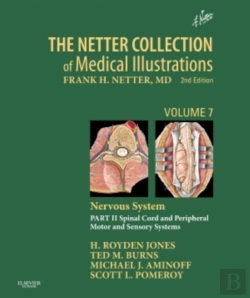 Bertrand.pt - Netter Collection Of Medical Illustrations: Nervous System, Volume 7, Part Ii - Spinal Cord And Peripheral Motor And Sensory Systems