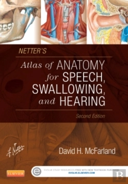 Bertrand.pt - Netter'S Atlas Of Anatomy For Speech, Swallowing, And Hearing