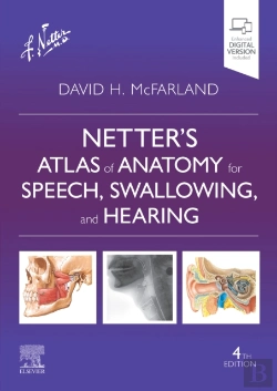 Bertrand.pt - Netter'S Atlas Of Anatomy For Speech, Swallowing, And Hearing