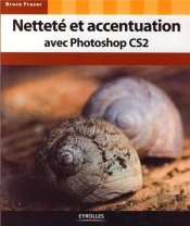 Netteté Et Accentuation Avec Photoshop Cs2