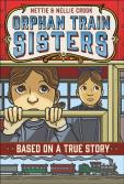 Nettie And Nellie Crook: Orphan Train Sisters