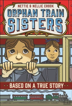 Bertrand.pt - Nettie And Nellie Crook: Orphan Train Sisters