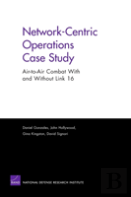 Network-Centric Operations Case Study