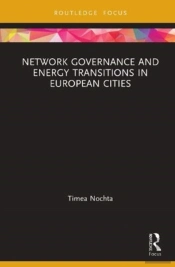 Network Governance And Energy Transitions In European Cities