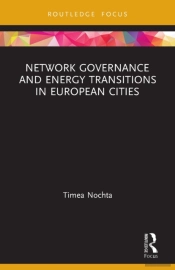 Network Governance And Energy Transitions In European Cities