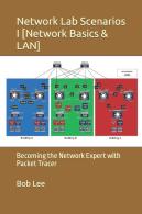Network Lab Scenarios I (Network Basics & Lan)
