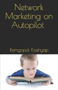 Network Marketing On Autopilot