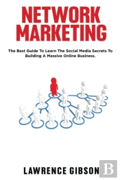 Network Marketing: The Best Guide To Lea
