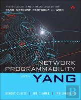Network Programmability With Yang