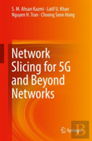 Network Slicing For 5g And Beyond Networks