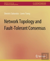 Network Topology And Fault-Tolerant Consensus