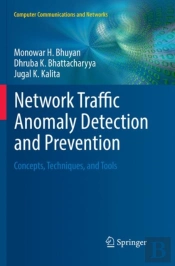 Network Traffic Anomaly Detection And Prevention