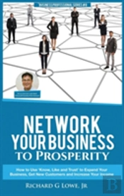 Network Your Business To Prosperity