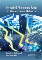 Networked Filtering And Fusion In Wireless Sensor Networks