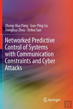 Bertrand.pt - Networked Predictive Control Of Systems With Communication Constraints And Cyber Attacks