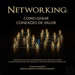 Bertrand.pt - Networking: Como Gerar Conexões De Valor