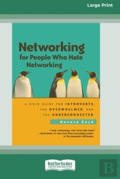 Networking For People Who Hate Networking
