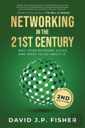 Networking In The 21st Century: Why Your