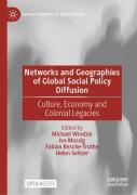 Networks And Geographies Of Global Social Policy Diffusion