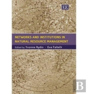 Networks And Institutions In Natural Resource Management