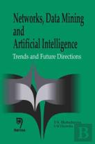 Networks, Data Mining And Artificial Intelligence