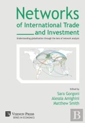 Networks Of International Trade And Investment