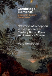 Networks Of Reception In The Eighteenth-Century British Press And Laurence Sterne