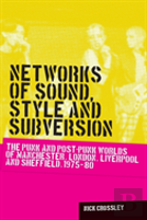 Networks Of Sound, Style And Subversion