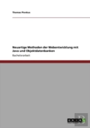 Neuartige Methoden Der Webentwicklung Mit Java Und Objektdatenbanken
