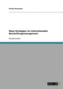 Neue Strategien Im Internationalen Beschaffungsmanagement
