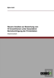 Neuere Ansatze Zur Bewertung Von Iv-Investitionen Unter Besonderer Berucksichtigung Der Primardaten