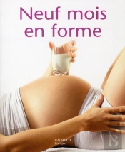 Neuf Mois En Forme