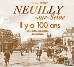 Bertrand.pt - Neuilly Sur Seine Il Y A 100 Ans