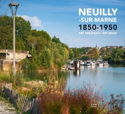 Bertrand.pt - Neully-Sur-Marne, 1850-1950 : Art Nouveau, Art Déco