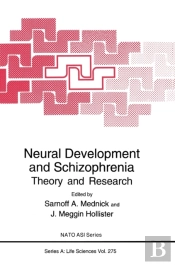 Neural Development And Schizophrenia