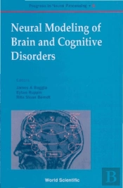 Neural Modeling Of Brain And Cognitive Disorders