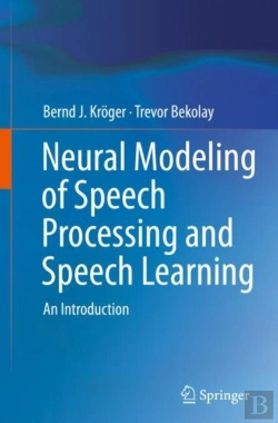 Bertrand.pt - Neural Modeling Of Speech Processing And Speech Learning