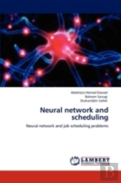 Neural Network And Scheduling