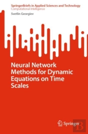 Neural Network Methods For Dynamic Equations On Time Scales
