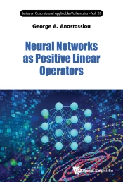 Neural Networks As Positive Linear Operators