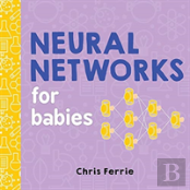 Neural Networks For Babies