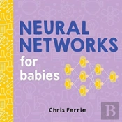 Neural Networks For Babies