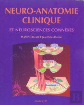 Neuro-Anatomie Clinique Et Neurosciences Connexes ; 1e Edition