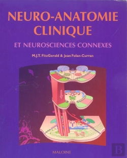 Bertrand.pt - Neuro-Anatomie Clinique Et Neurosciences Connexes ; 1e Edition