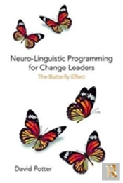 Neuro-Linguistic Programming For Change Leaders