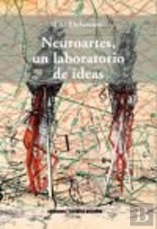 Neuroartes, Un Laboratorio De Ideas