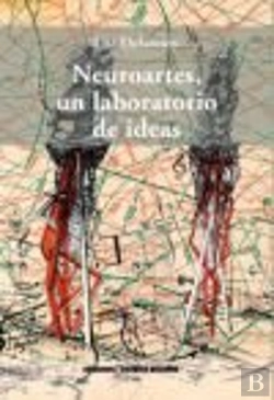 Bertrand.pt - Neuroartes, Un Laboratorio De Ideas